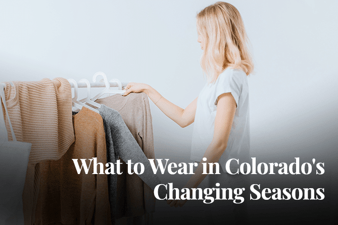 Choosing clothing for Colorado spring