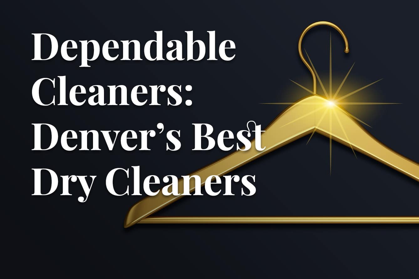 Denvers best dry cleaner