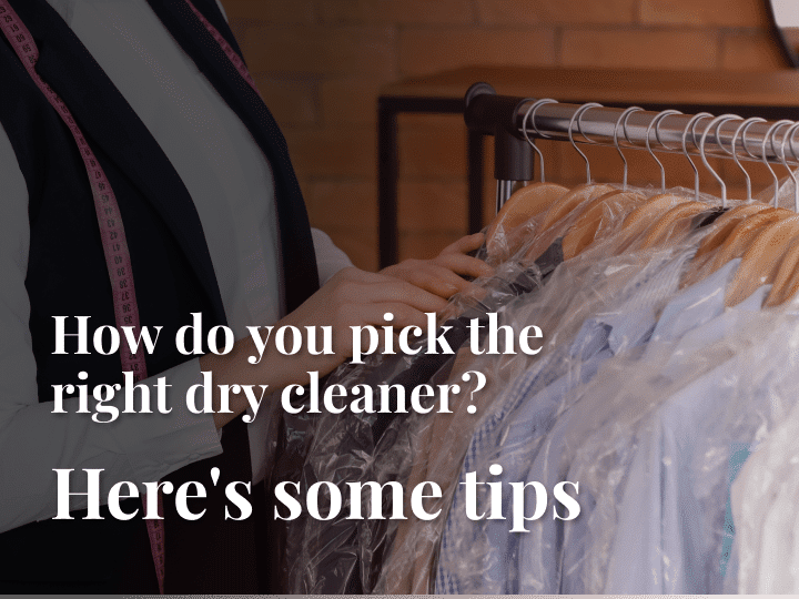 picking the right dry cleaner