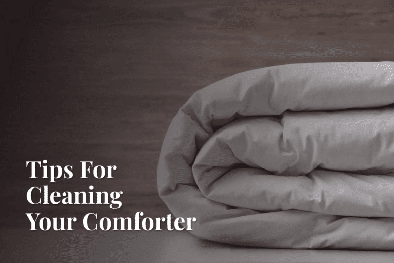 Tips For Cleaning Your Comforter Dependable Cleaners