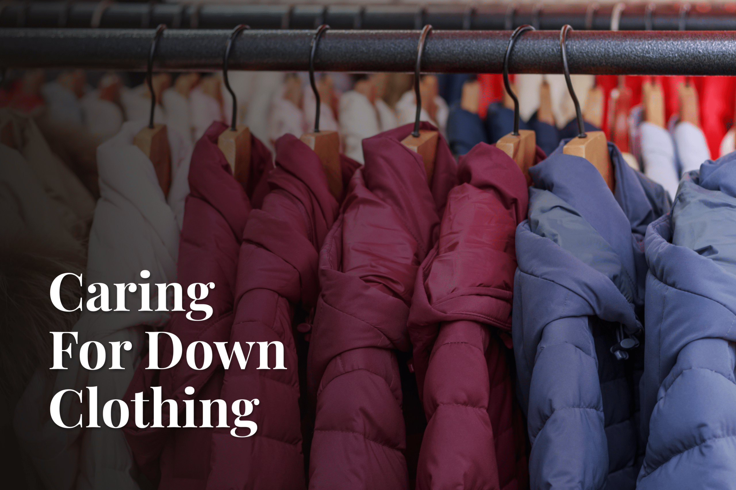 Can you Wash Down Jackets - Dependable Cleaners